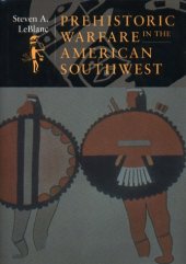 book Prehistoric Warfare in the American Southwest