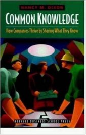 book Common Knowledge: How Companies Thrive by Sharing What They Know