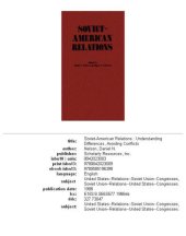 book Soviet American Relations: Understanding Differences Avoiding Conflicts