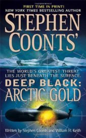 book Stephen Coonts' Deep Black: Arctic Gold