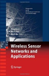 book Wireless Sensor Networks and Applications (Signals and Communication Technology)