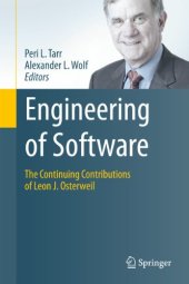 book Engineering of Software: The Continuing Contributions of Leon J. Osterweil