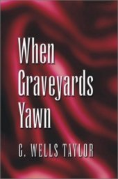 book When Graveyards Yawn