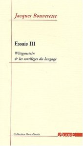 book Essais : Wittgenstein & les sortilèges du langage