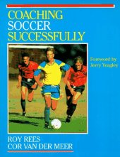 book Coaching Soccer Successfully (Coaching Successfully Series)