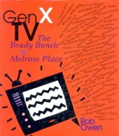 book Gen X TV: The Brady Bunch to Melrose Place (Television Series)