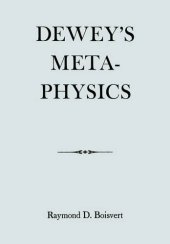 book Dewey's Metaphysics: Boisvert, Raymond, 2nd Edititon