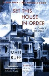 book Set This House in Order: A Romance of Souls