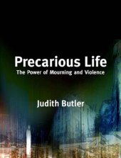 book Precarious Life: The Power of Mourning and Violence