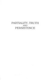 book Partiality, Truth and Persistence