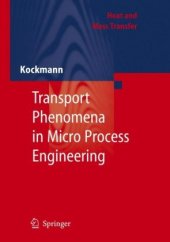 book Transport Phenomena in Micro Process Engineering