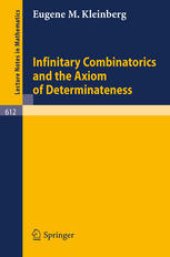 book Infinitary Combinatorics and the Axiom of Determinateness