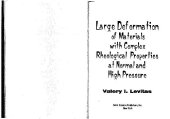 book Large Deformation of Materials with Complex Rheological Properties at Normal and High Pressure