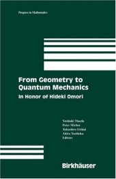 book From Geometry to Quantum Mechanics: In Honor of Hideki Omori