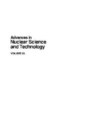 book Advances in Nuclear Science and Technology