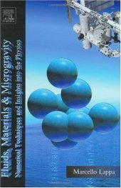 book Fluids, Materials and Microgravity: Numerical Techniques and Insights into the Physics