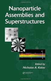 book Nanoparticle Assemblies and Superstructures