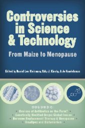 book Controversies in Science and Technology: From Maize to Menopause