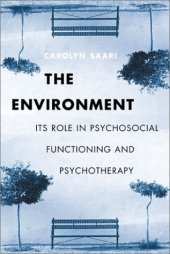 book The environment: its role in psychosocial functioning and psychotherapy