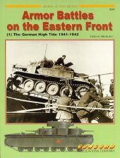 book Armor Battles on the Eastern Front: (1) The German High Tide 1941-1942