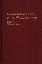 book Semiperipheral States in the World-Economy (Contributions in Economics and Economic History)