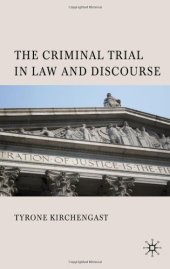 book The Criminal Trial in Law and Discourse