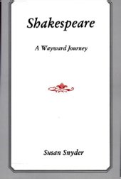 book Shakespeare: a wayward journey