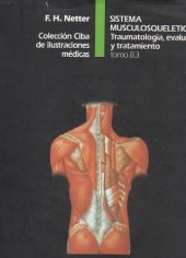 book Sistema Musculoesqueletico ,Traumatologia evaluacion y tratamiento Tomo 8.3 (CIBA)  Spanish 