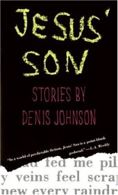 book Jesus' Son: Stories