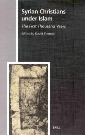 book Syrian Christians Under Islam: The First Thousand Years