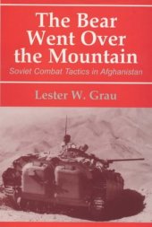 book Bear Went Over the Mountain:  Soviet Combat Tactics in Afghanistan