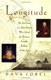 book Longitude: the true story of a lone genius who solved the greatest scientific problem of his time, Volumes 0-2