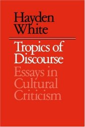 book Tropics of Discourse: Essays in Cultural Criticism