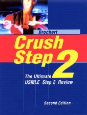 book Crush Step 2: The Ultimate USMLE Step 2 Review