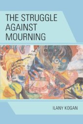 book The Struggle Against Mourning