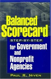 book Balanced Scorecard Step-by-Step for Government and Nonprofit Agencies