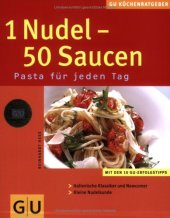 book 1 Nudel - 50 Saucen. Pasta für jeden Tag  GERMAN 