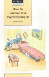 book How to Survive as a Psychotherapist (Insight Professional)