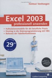 book Excel 2003 professionell anwenden - Kalkulationsmodelle für die berufliche Praxis, Referenz der Tabellenfunktionen, Einstieg in VBA