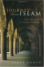 book Journey into Islam: The Crisis of Globalization