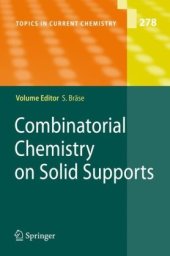 book Combinatorial Chemistry on Solid Supports