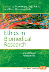 book Ethics in Biomedical Research: International Perspectives. (Value Inquiry Book)