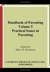 book Handbook of Parenting, Second Edition: Volume 5: Practical Issues in Parenting