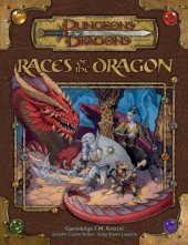 book Races of the Dragon (Dungeons & Dragons Supplement)