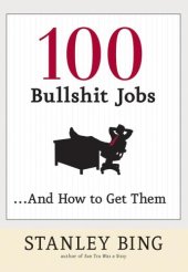 book 100 Bullshit Jobs...And How to Get Them