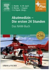 book Akutmedizin - Die ersten 24 Stunden: Das NAW Buch, 4. Auflage