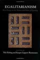 book Egalitarianism: New Essays on the Nature and Value of Equality