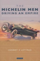 book The Michelin Men: Driving an Empire