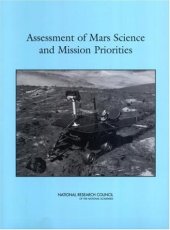 book Assessment Of Mars Science And Mission Priorities