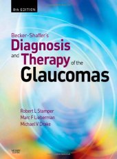 book Becker-Shaffer's Diagnosis and Therapy of the Glaucomas, 8th Edition (Becker-Shaffers)